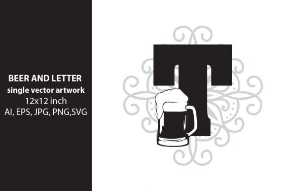 Beer, Monogram Letter T Graphics for Crafting